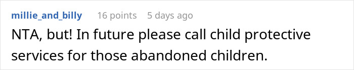 Online comment advises calling child protective services for abandoned kids after babysitting issue.