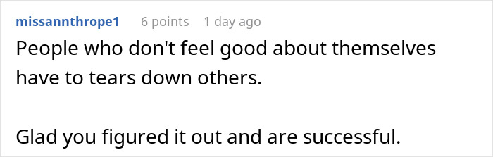 Comment supporting a woman's success after overcoming challenges, with a focus on living well as revenge.