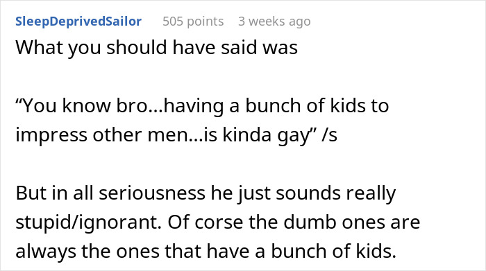 Reddit comment discussing reasons men have many kids, with humorous and critical remarks.