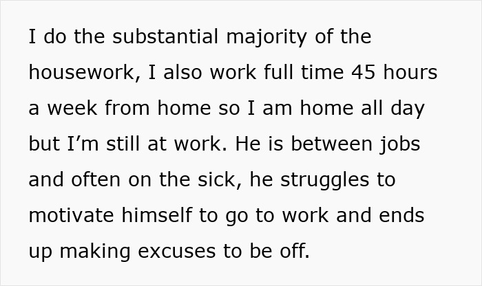 Text about woman doing most housework and working full-time while partner is unemployed and unmotivated.