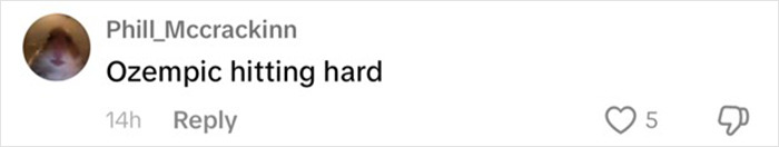 Comment on social media saying "Ozempic hitting hard" related to weight loss.