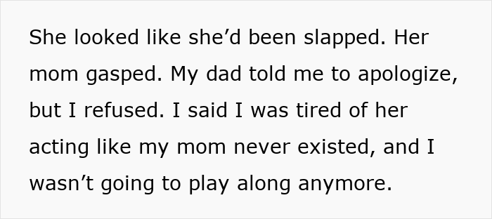 Text describing a teen confronting her step-mom about her real mom in a tense family discussion.