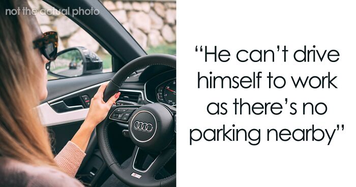 “I Put My Foot Down”: Woman Refuses To Comply With Husband’s Ridiculous Chauffeur Demands