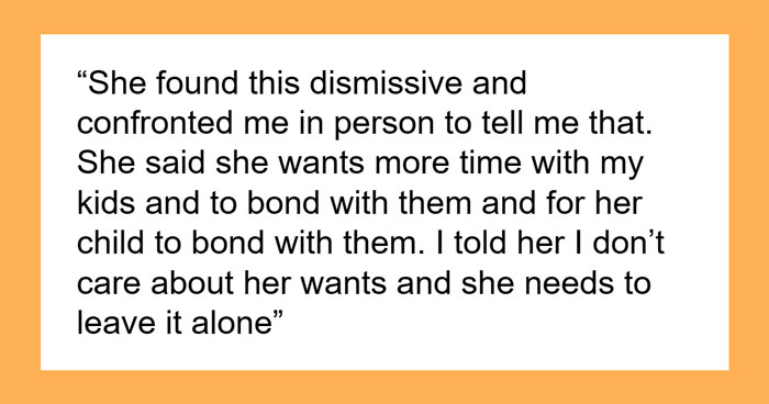 Mom Rejects Ex’s Wife’s Custody Demands, Tells Her She’s Not The Parent, Drama Ensues