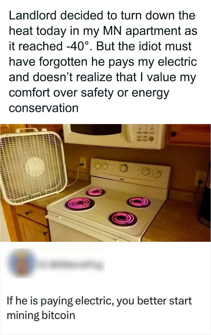 Stove and fan used for heating a cold apartment, a humorous meme with a comment about mining bitcoin.