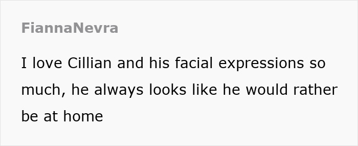 Text describes Cillian Murphy's expressions, suggesting he'd prefer being at home.