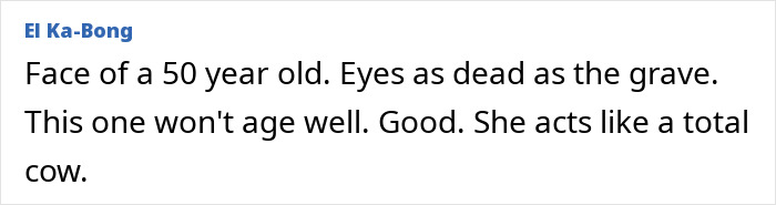 Comment criticizing someone, mentioning age and behavior in a negative tone.