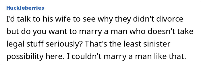 Comment discussing the issue of a fianc&eacute; still being married to his wife.