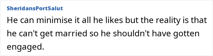 Comment discussing fianc&eacute;'s marriage status, emphasizing he shouldn't have gotten engaged.