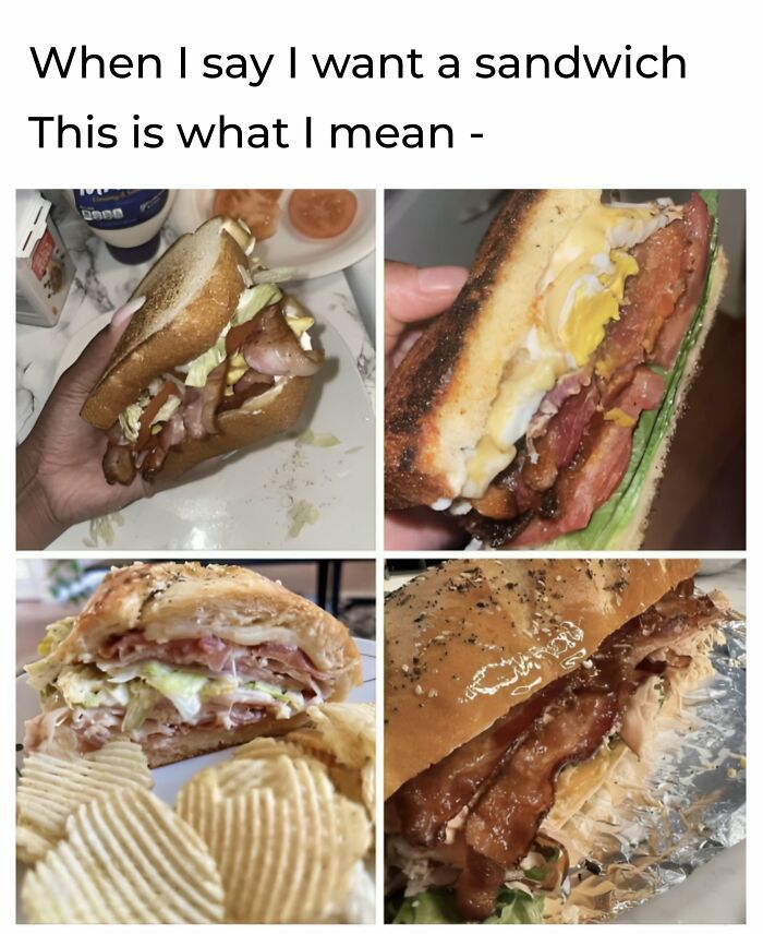 Various hearty sandwiches with layers of bacon, eggs, and veggies. A tempting food meme encouraging late-night cravings.