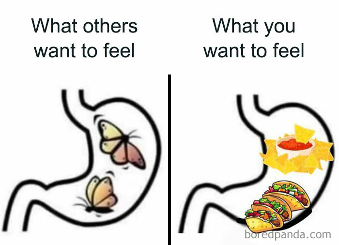 Stomach with butterflies vs. nachos and tacos, humorous food meme.