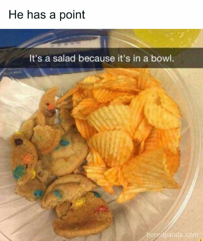 Bowl of chips and cookies humorously labeled as a salad, highlighting food meme creativity.