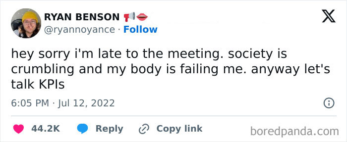 A funny work tweet about being late, discussing societal issues humorously before shifting to workplace KPIs.