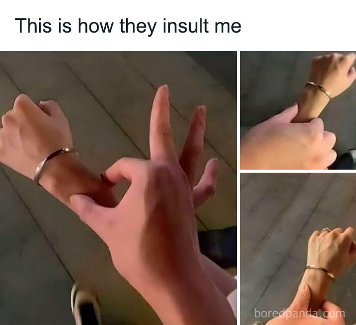 Hands in playful gesture, part of a sadcastic meme captioned "This is how they insult me."