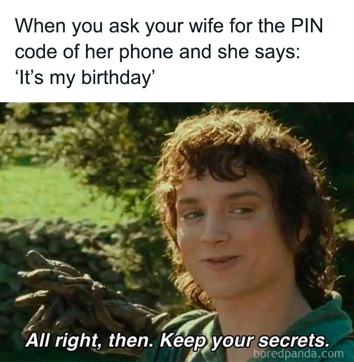 Sadcastic meme showing a character humorously accepting the secrecy of a phone PIN as "It's my birthday."
