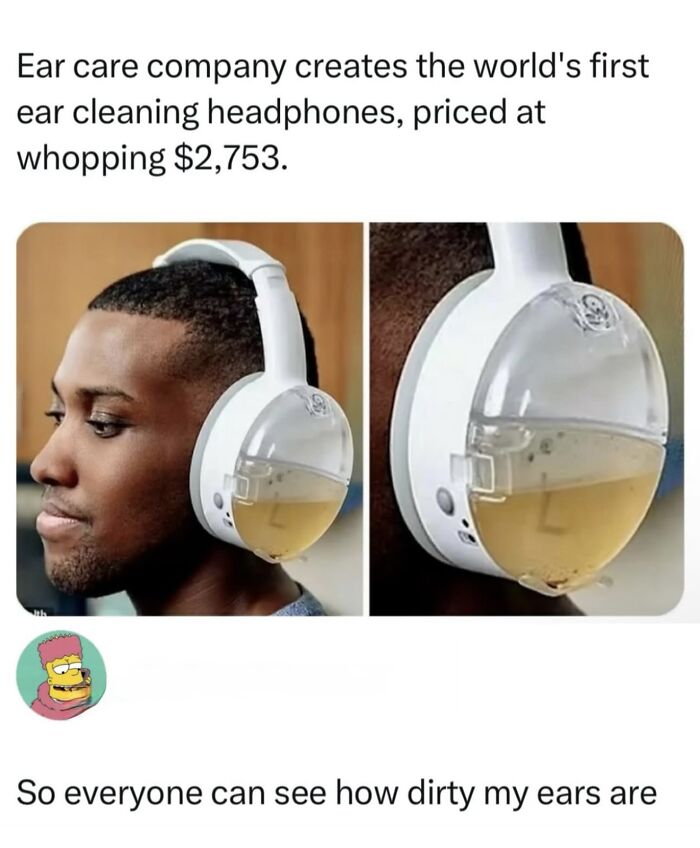 Person wearing ear cleaning headphones for a humorous take on sarcasm sodality.