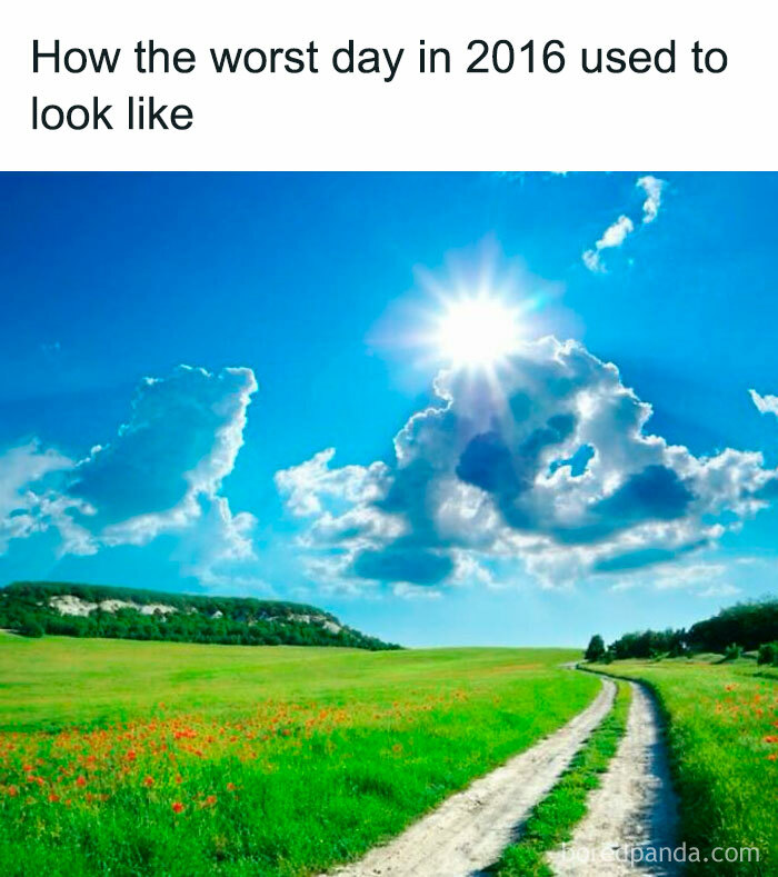 Bright sunny landscape with a clear sky, illustrating sarcasm in a 2016 meme context.