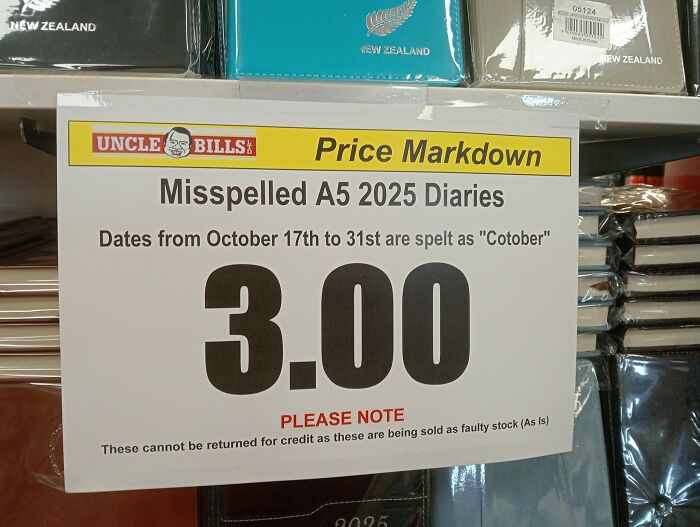 Markdown sign for misspelled A5 2025 diaries at Uncle Bill's, showing price reduction due to error.