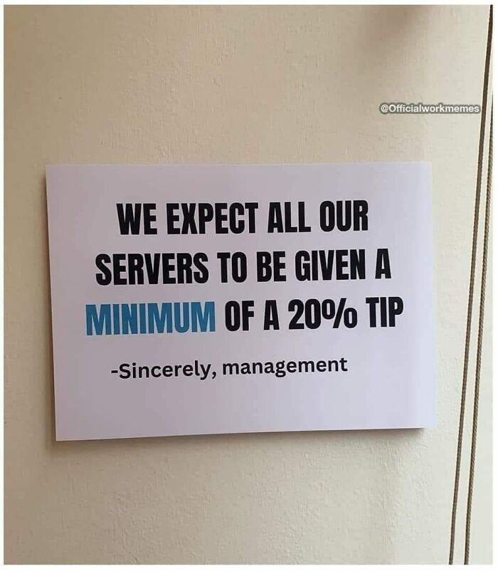 Sign requesting a minimum 20% tip for servers, possibly indicating a big mistake aftermath.