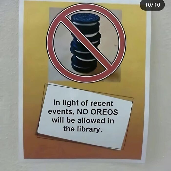 No Oreos allowed sign in library referencing aftermath of someone's mistake.
