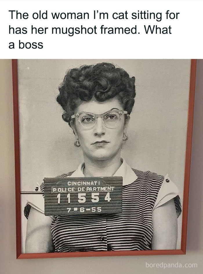 Funny meme of a vintage mugshot framed, showcasing a woman's humorous side.