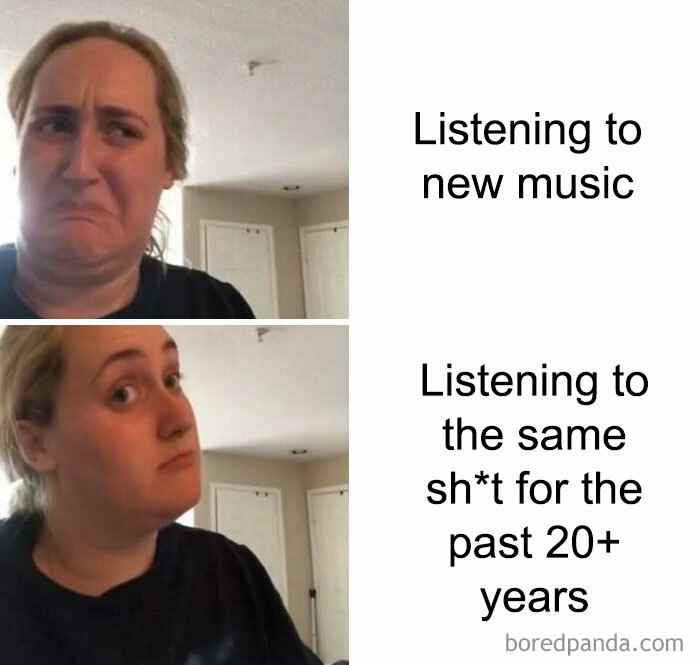 Person reacting humorously to new music versus familiar tunes; a funny throwback for those who know floppy disks.