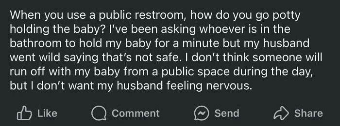 Text from a mom group post asking about holding a baby in public restrooms, discussing safety and husband’s concerns.