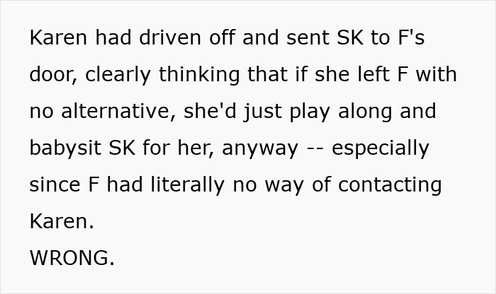 Text about neighbor refusing to babysit Karen's kid while she gets nails done.