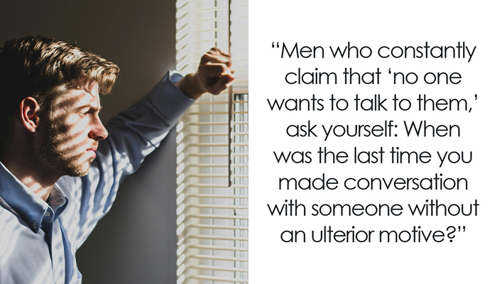 “That’s A You Problem”: Person Gives Lonely Men A Reality Check, Gets One Back As Well