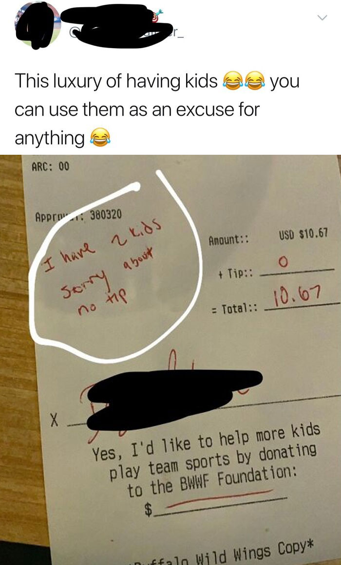 Receipt with no tip, handwritten note humorously excuses with "I have 2 kids," illustrating mildly infuriating server tips.
