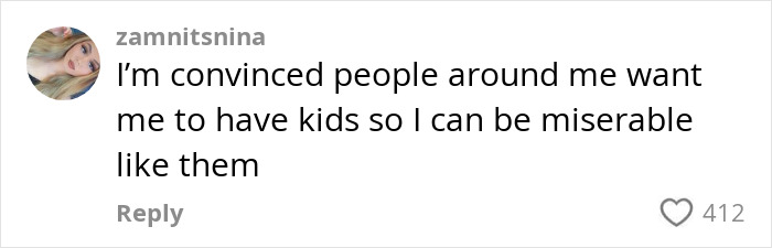 Comment discussing child-free lifestyle, expressing skepticism about societal pressure to have kids.