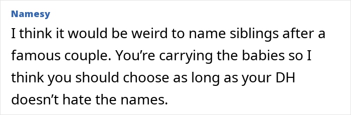 Comment discussing naming twins after romantic movie couple, expressing it might be weird and suggesting parental choice. Comment discussing naming twins after romantic movie couple, expressing it might be weird and suggesting parental choice.