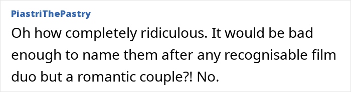 Comment criticizing naming twins after a romantic movie couple in a humorous and disapproving tone. Comment criticizing naming twins after a romantic movie couple in a humorous and disapproving tone.