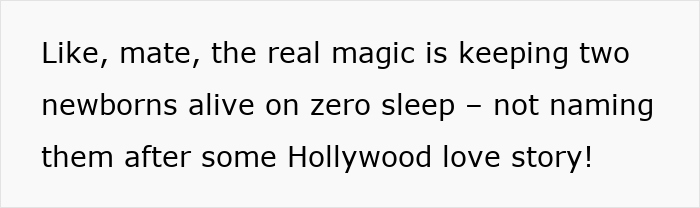 Text about naming twins after a romantic movie couple, with a humorous perspective on newborn challenges. Text about naming twins after a romantic movie couple, with a humorous perspective on newborn challenges.