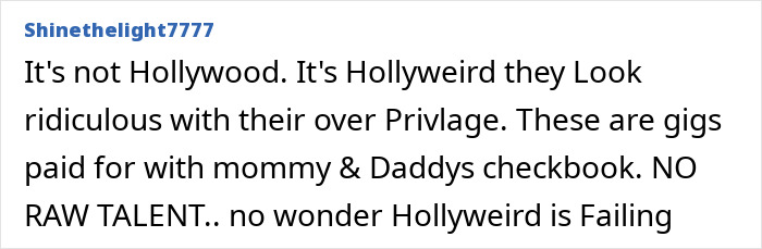 Text expressing criticism of nepotism in Hollywood, mentioning privilege and lack of talent. Text expressing criticism of nepotism in Hollywood, mentioning privilege and lack of talent.