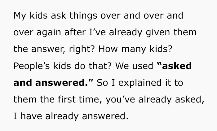 Parenting one-liner about repetitive questions, featuring the phrase "asked and answered" for effective communication. Parenting one-liner about repetitive questions, featuring the phrase "asked and answered" for effective communication.
