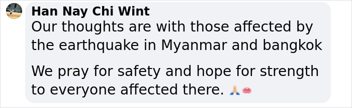 Message expressing solidarity after Myanmar earthquake, offering prayers for safety and strength.