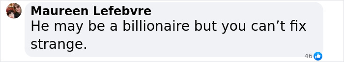 Comment on Elon Musk, highlighting billionaire status and strange behavior.