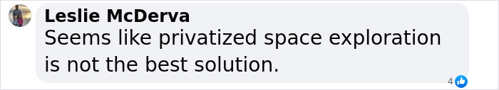 Text comment criticizing privatized space exploration amidst SpaceX rescue mission delay of stranded astronauts. Text comment criticizing privatized space exploration amidst SpaceX rescue mission delay of stranded astronauts.