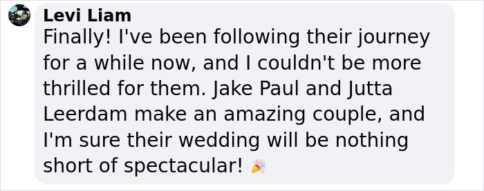 Comment praising Jake Paul and speed skater Jutta Leerdam's relationship and upcoming wedding.