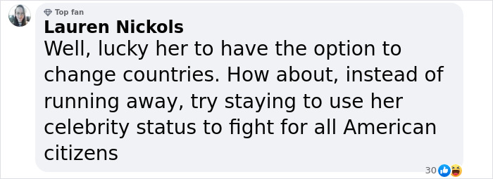 Comment criticizing celebrity move to Ireland, urging them to stay and use fame for American issues.