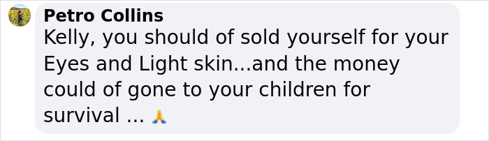 Comment criticizing a mom's actions related to light eyes and skin, implying selling herself for her children's survival.