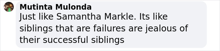 Comment comparing sibling relationships, mentioning jealousy and sibling success.