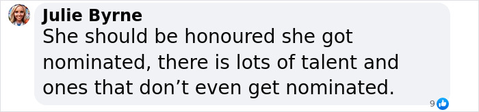 Comment from Julie Byrne discussing Oscars nominations and talent.