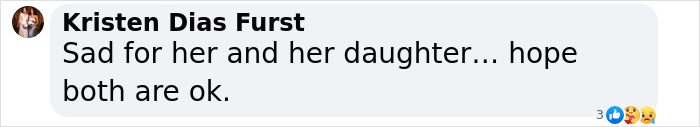 Text comment expressing concern for a woman and her daughter, hoping they are okay.