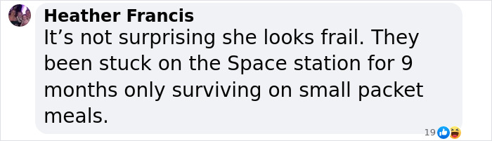 Text comment by Heather Francis mentioning an astronaut looking frail after 9 months in space.