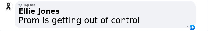 Comment by Ellie Jones saying, "Prom is getting out of control," with a top fan badge.