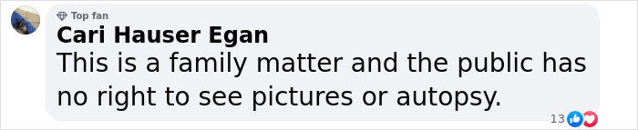 Comment on Gene Hackman's family blocking autopsy release, citing privacy concerns.