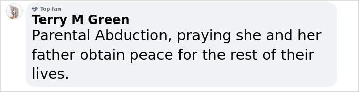 Comment about a girl who vanished as a toddler and was found after 26 years, mentioning parental abduction. Comment about a girl who vanished as a toddler and was found after 26 years, mentioning parental abduction.