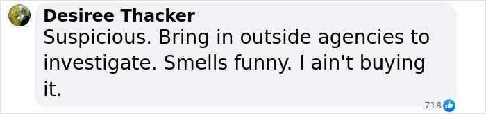 Comment on Texas police deputies' situation, suggesting external investigation for suspicious events.